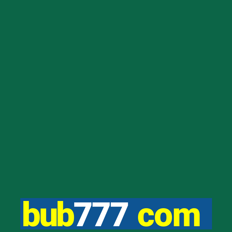 bub777 com